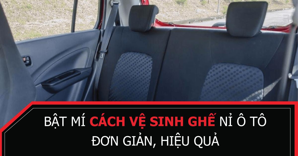cách vệ sinh ghế nỉ ô tô